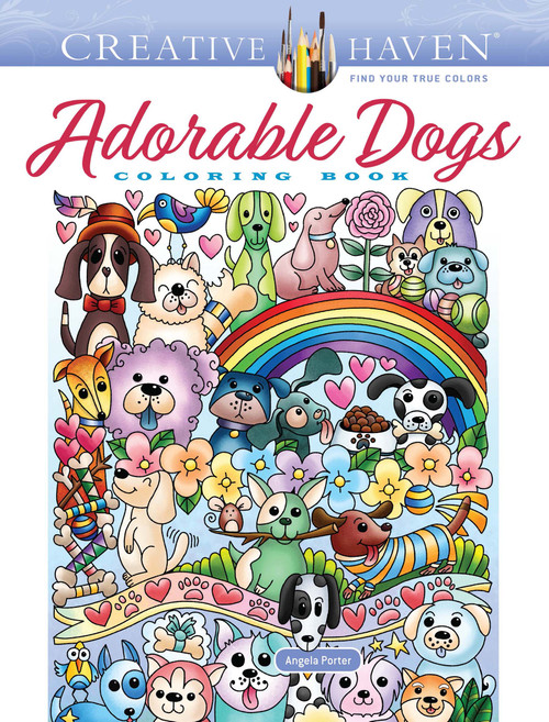 Creative Haven Adorable Dogs Coloring Book by Angela Porter, 9780486849638