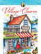 Creative Haven Village Charm Coloring Book by Teresa Goodridge, 9780486849676