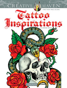 Creative Haven Tattoo Inspirations Coloring Book by Arkady Roytman, 9780486849775