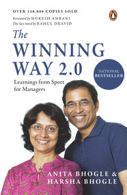 The Winning Way 2.0 (Learnings From Sport for Managers) by Anita Bhogle, 9780143458494
