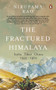 The Fractured Himalaya (India Tibet China 1949-62) by Nirupama Menon Rao, 9780670088294