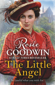 The Little Angel (From the Sunday Times bestseller) by Rosie Goodwin, 9781785762369