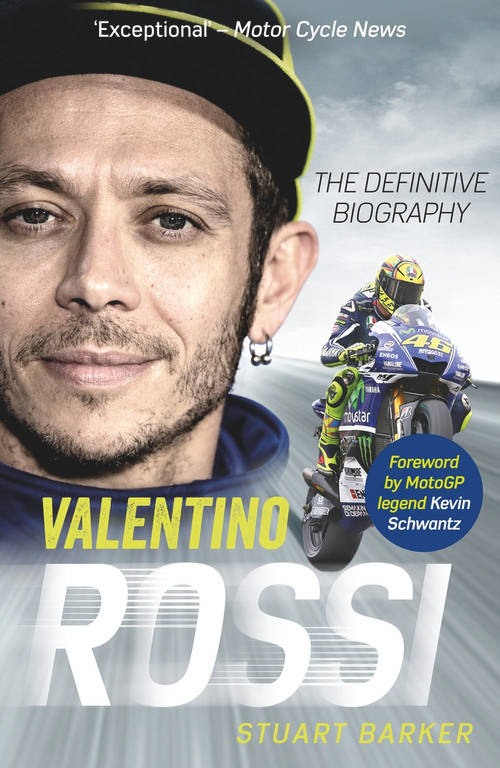 Valentino Rossi (The Definitive Biography) by Stuart Barker, 9781789464184