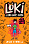 Loki: A Bad God's Guide to Being Good ((A Hilarious Middle Grade Fantasy Adventure Inspired by Norse Mythology for Ages 8-12)) - 9781536232448 by Louie Stowell, Louie Stowell
