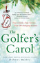 The Golfer's Carol - 9780593190524 by Robert Bailey, 9780593190524