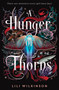 A Hunger of Thorns by Lili Wilkinson, 9780593562666