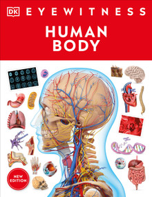 Eyewitness Human Body - 9780744079913 by DK, 9780744079913