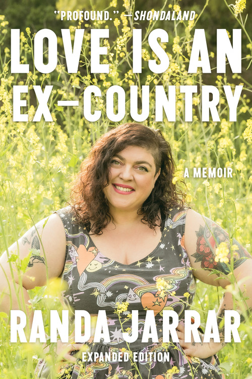 Love Is an Ex-Country (A Memoir) by Randa Jarrar, 9781646221226