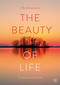 The Beauty of Life (Krishnamurti's Journal) by Jiddu Krishnamurti, 9781786787477