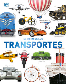 El libro de los transportes (Cars, Trains, Ships, and Planes) (Spanish Edition) by DK, 9780744079203