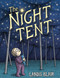 The Night Tent by Landis Blair, 9780823450985