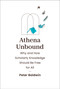 Athena Unbound (Why and How Scholarly Knowledge Should Be Free for All) by Peter Baldwin, 9780262048002