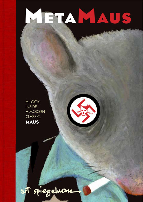 MetaMaus (A Look Inside a Modern Classic, Maus) by Art Spiegelman, 9780375423949