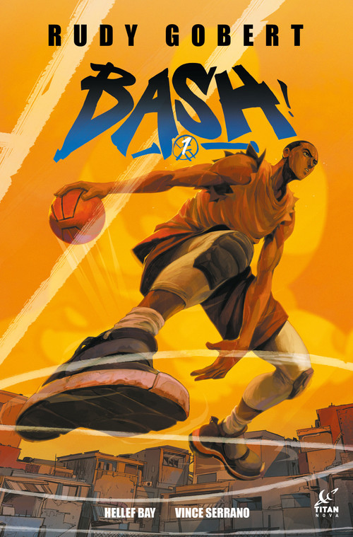 Bash! Vol.1 (Graphic Novel) by Rudy Gobert, Vince Serrano, 9781787739888