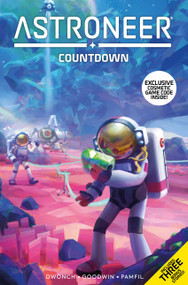 Astroneer: Countdown Vol.1 (Graphic Novel) by Dave Dwonch, Xenia Pamfil, 9781787739901