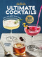Delish Ultimate Cocktails (Why Limit Happy to an Hour? (REVISED EDITION)) by Joanna Saltz, Delish, 9781950785957