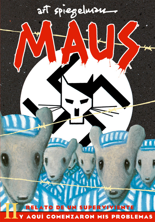 Maus II: Relato de un superviviente. Y aquí comenzaron mis problemas / And Here My Troubles Began (Spanish Edition) by Art Spiegelman, 9788418897016