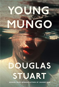 Young Mungo by Douglas Stuart, 9780802159557