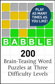 Babble (200 Puzzles Inspired by Wordle) by Babble, 9781529425857