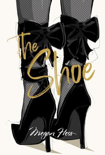 Megan Hess: The Shoe by Megan Hess, 9781743797389
