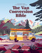 Van Conversion Bible (The Ultimate Guide to Converting a Campervan) by Charlie Low, Dale Comley, 9781784886042