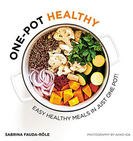 One-pot Healthy (Easy Healthy Meals in Just One Pot) by Sabrina Fauda-Rôle, 9781784886165
