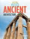 Ancient Architecture by Joyce Markovics, 9781668919811