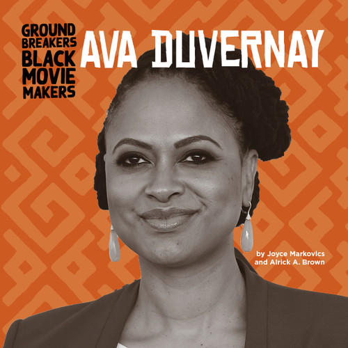Ava DuVernay - 9781668920787 by Joyce Markovics, Alrick A. Brown, 9781668920787