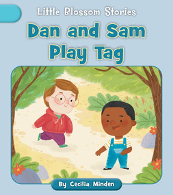 Dan and Sam Play Tag by Cecilia Minden, Nadia Gunawan, 9781668918869