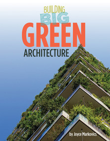 Green Architecture - 9781668919835 by Joyce Markovics, 9781668919835