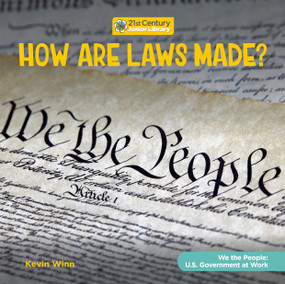 How Are Laws Made? - 9781668919392 by Kevin Winn, 9781668919392