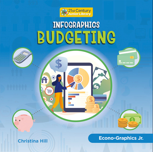 Infographics: Budgeting - 9781668919262 by Christina Hill, 9781668919262
