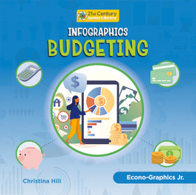 Infographics: Budgeting - 9781668919262 by Christina Hill, 9781668919262