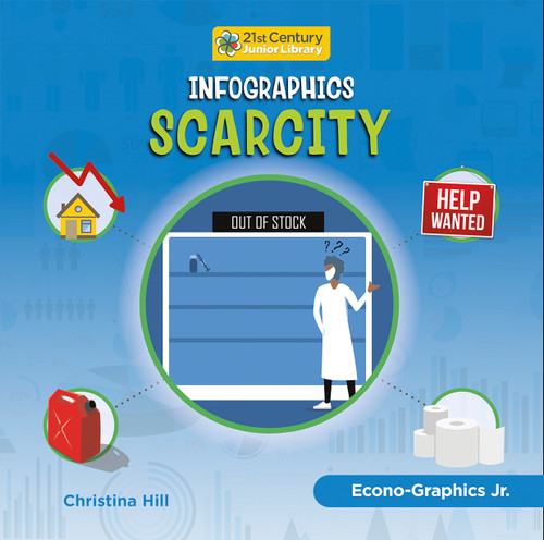 Infographics: Scarcity by Christina Hill, 9781668920275