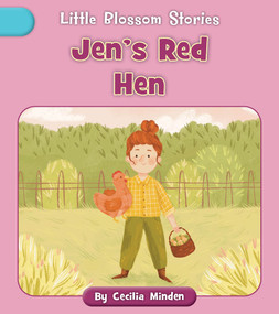 Jen's Red Hen by Cecilia Minden, Nadia Gunawan, 9781668918876