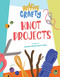 Knot Projects - 9781668919606 by Dana Meachen Rau, Ashley Dugan, 9781668919606