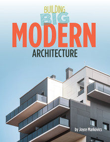 Modern Architecture - 9781668920879 by Joyce Markovics, 9781668920879
