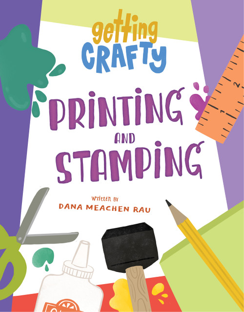 Printing and Stamping by Dana Meachen Rau, Ashley Dugan, 9781668920640