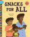 Snacks for All by Cecilia Minden, Laura Gomez, 9781668919026