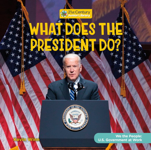 What Does the President Do? - 9781668919385 by Kevin Winn, 9781668919385
