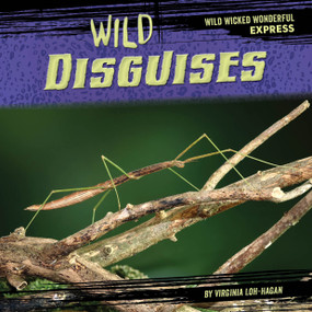 Wild Disguises - 9781668920718 by Virginia Loh-Hagan, 9781668920718