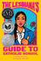The Lesbiana's Guide to Catholic School - 9780063060258 by Sonido Reyes