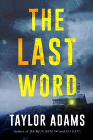 The Last Word (A Novel) - 9780063222892 by Taylor Adams, 9780063222892