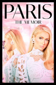 Paris (The Memoir) by Paris Hilton, 9780063224629