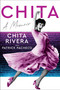 Chita (A Memoir) by Chita Rivera, 9780063226791