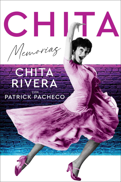Chita (Spanish Edition) by Chita Rivera, Aurora Lauzardo Ugarte, 9780063226845