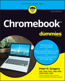 Chromebook For Dummies - 9781394168804 by Peter H. Gregory, 9781394168804