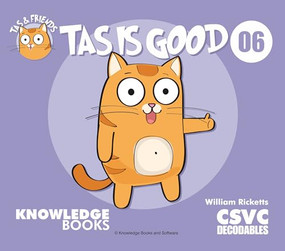 Tas Is Good (Book 6) by William Ricketts, Dean Maynard, 9781761270062
