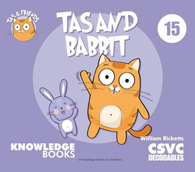 Tas and Babbit (Book 15) by William Ricketts, Dean Maynard, 9781761270154