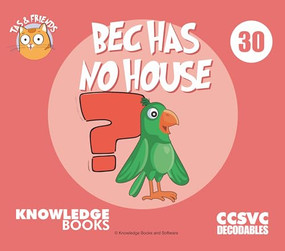 Bec Has No House (Book 30) by William Ricketts, Dean Maynard, 9781761270307